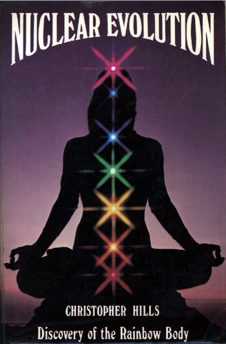 Nuclear evolution - discover the rainbow body