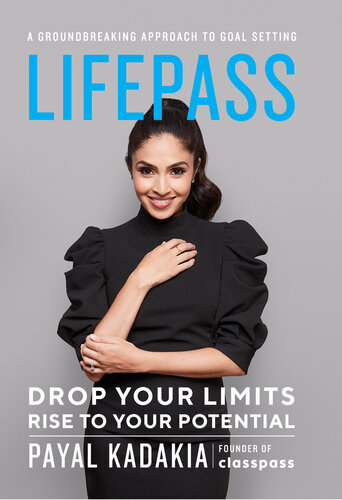 LifePass: Drop Your Limits, Rise to Your Potential - A Groundbreaking Approach to Goal Setting
