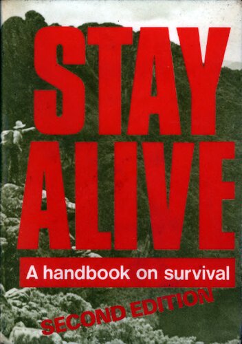 Stay alive - a handbook on staying alive