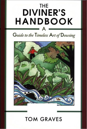 Diviner's handbook - a guide to the timeless art of dowsing