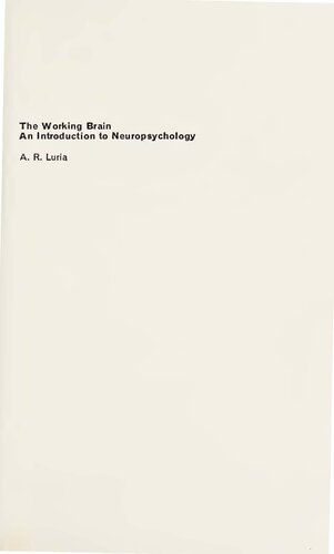 The Working Brain. An Introduction to Neuropsychology