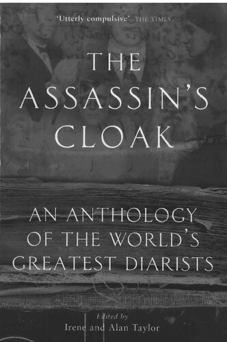 The Assassin's Cloak: An Anthology of the World's Greatest Diarists