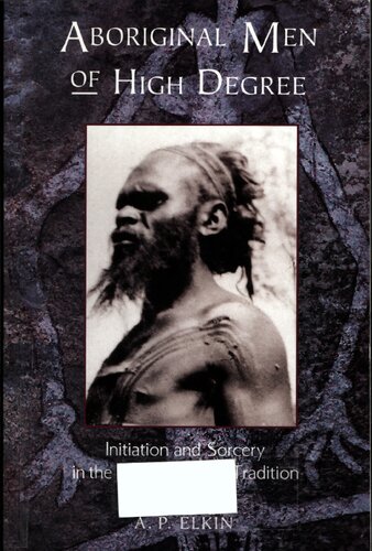 Aboriginal men of high degree