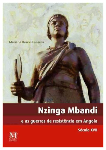 nzinga mbandi e as guerras de resistência em angola