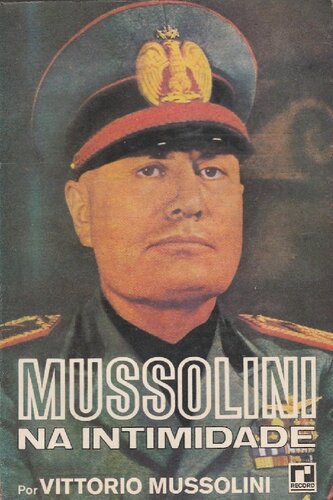 Mussolini na Intimidade