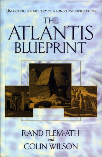 Atlantis blueprint - unlocking the mystery of a long-lost civilization