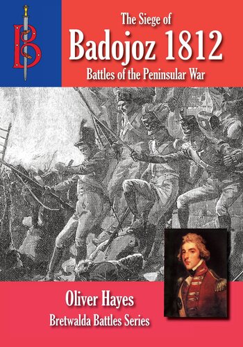 The Siege of Badajoz 1812