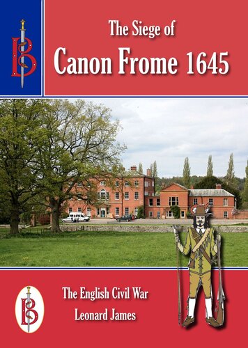 The Siege of Canon Frome 1645