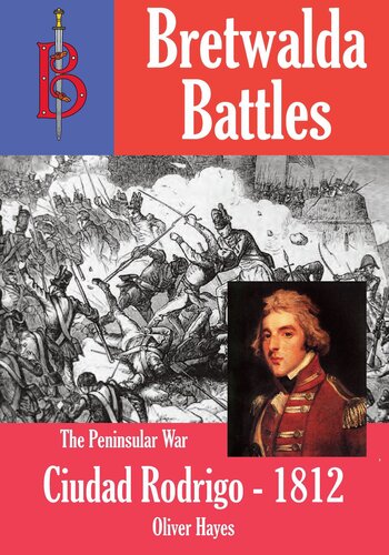 The Siege of Ciudad Rodrigo 1812