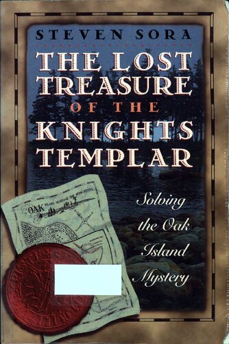 Lost treasure of the Knights Templar - solving the Oak Island mystery