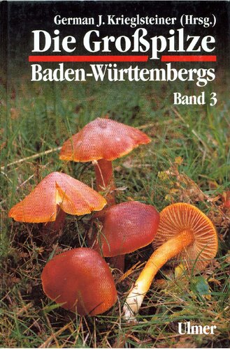 Die Großpilze Baden-Württembergs