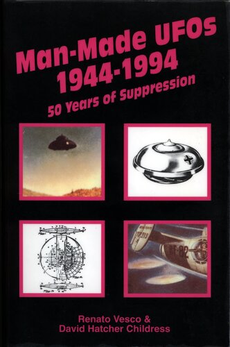 Man-made UFOs 1944-1994 - 50 years of suppression
