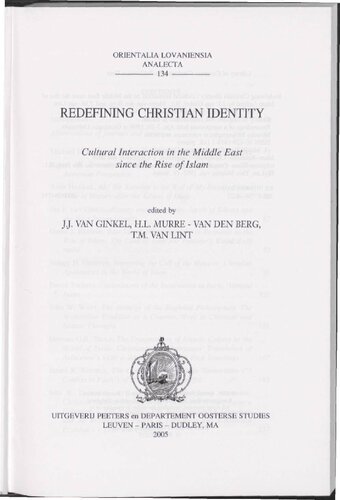 Redefining Christian Identity. Cultural Interaction in the Middle East since the Rise of Islam