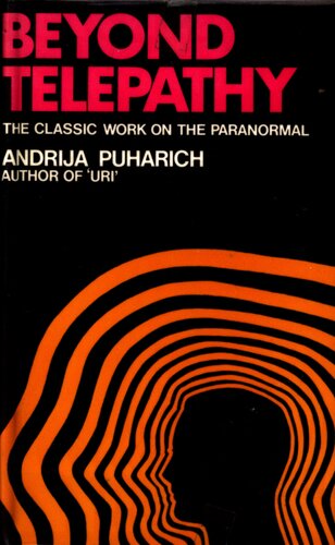 Beyond telephathy - the classic work on the paranormal