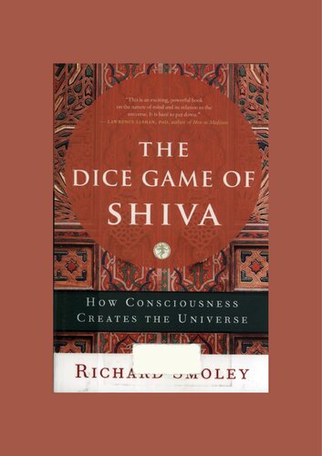 Dice game of Shiva - how consciousness creates the universe