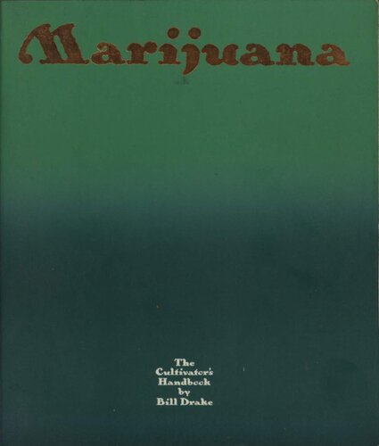Marijuana - the cultivatror's handbook