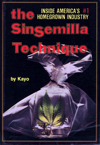 Sinsemilla technique - an insight into a cultivation production technique