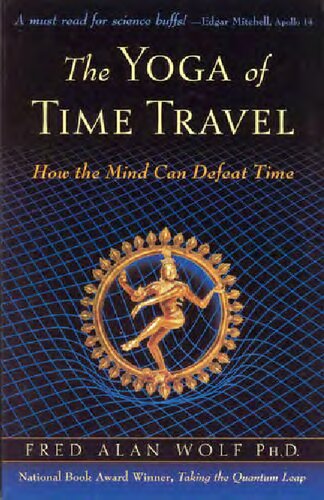 Yoga of time travel - how the mind can defeat time
