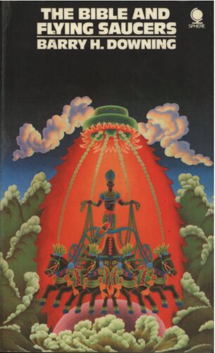 Bible and flying saucers - can UFOs shed new light on the testaments