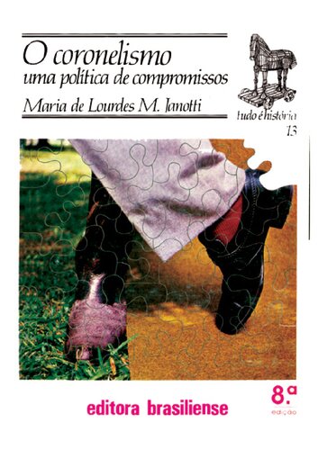 Coronelismo uma politica de compromissos