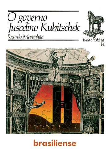 14 - O Governo Juscelino Kubitschek