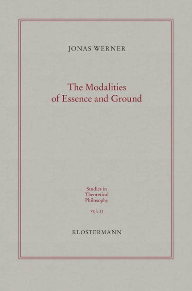 The Modalities of Essence and Ground