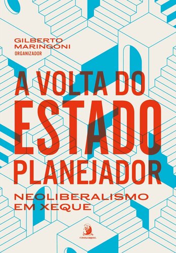 A volta do Estado planejador
