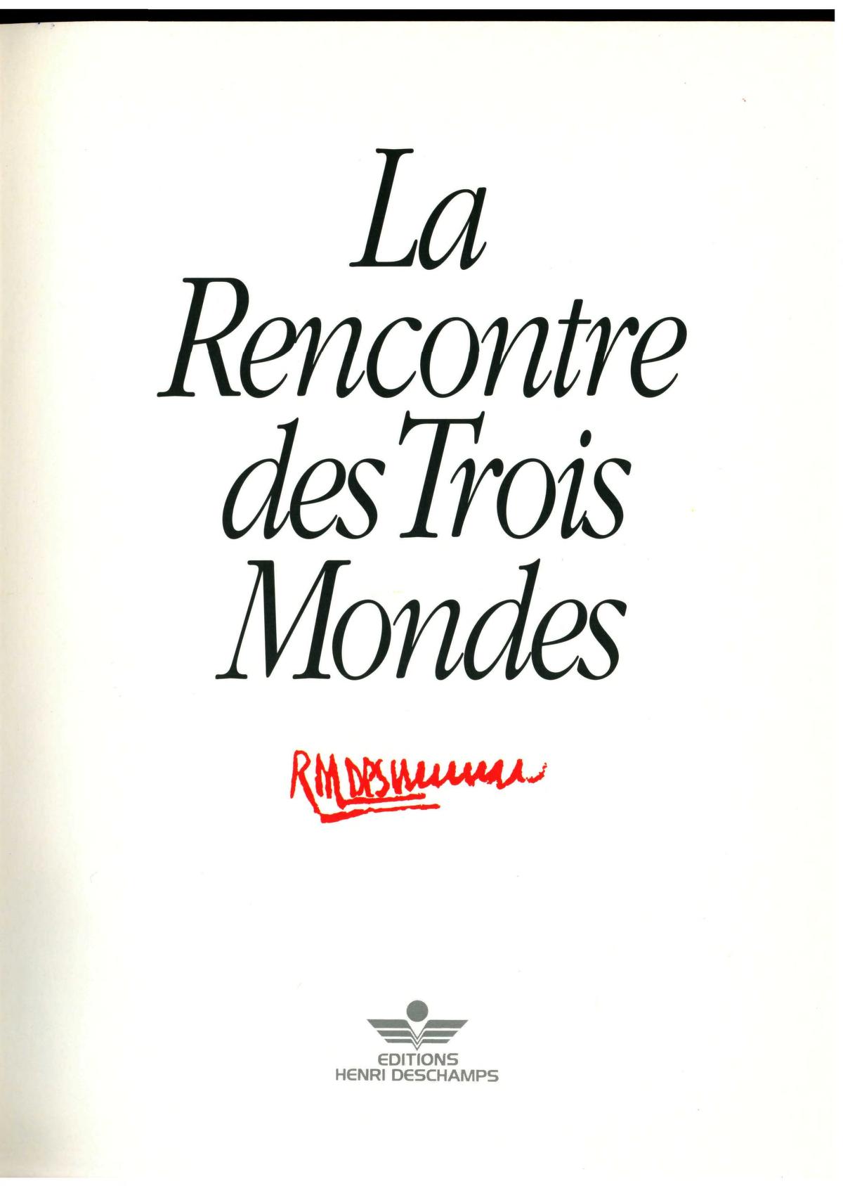 La Recontre des Trois Mondes