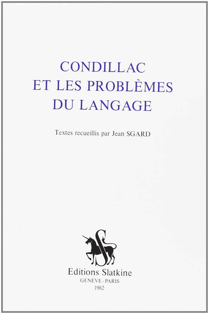 Condillac et les problèmes du langage (French Edition)