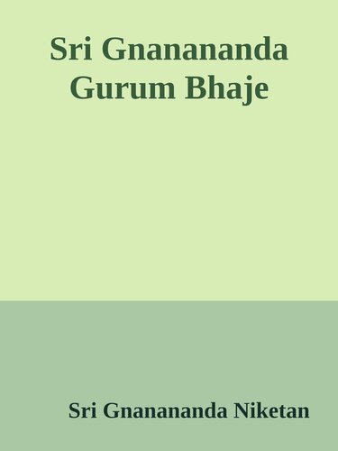 Sri Gnanananda Gurum Bhaje
