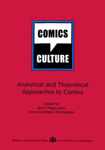 Comics and Culture: Analytical and Theoretical Approaches to Comics