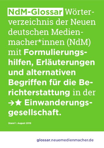 NdM-Glossar - Wörterverzeichnis der Neuen deutschen Medienmacher*innen