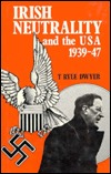 Irish Neutrality and the USA, 1939-47