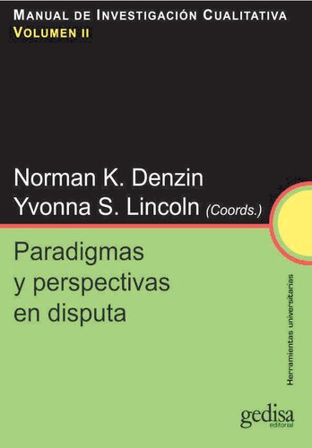 Manual SAGE de investigación cualitativa. Vol. II - Paradigmas y perspectivas en disputa