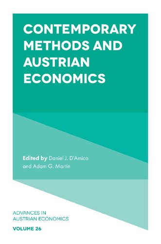 Contemporary Methods and Austrian Economics