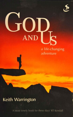 God and Us. A Life Changing Adventure