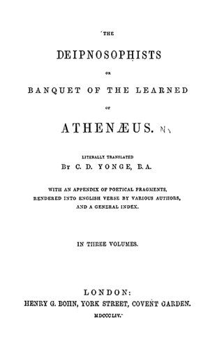 The Deipnosophists (3 vols. in 1; Books I-XV)