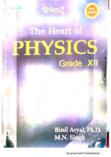 The Heart of Physics (Grade XII)