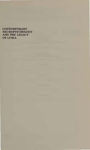 Contemporary Neuropsychology and the Legacy of Luria