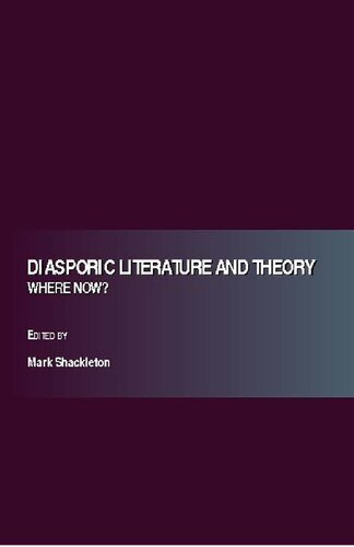 Diasporic literature and theory : where now?