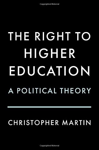 The Right to Higher Education: A Political Theory