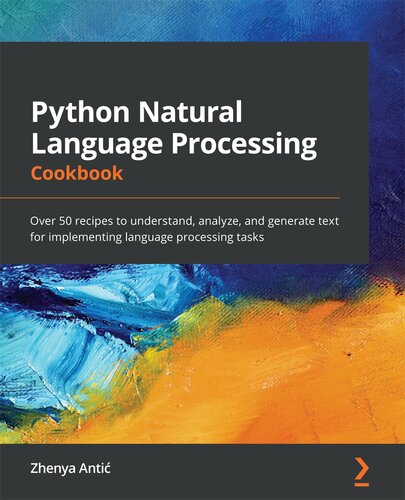 Python Natural Language Processing Cookbook
