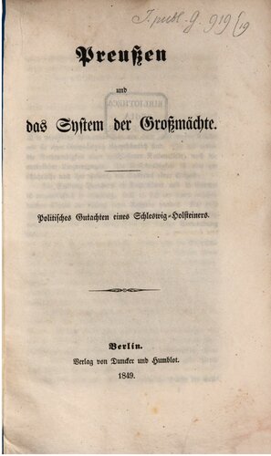 Preußen und das System der Großmächte : Politisches Gutachten eines Schleswig-Holsteiners