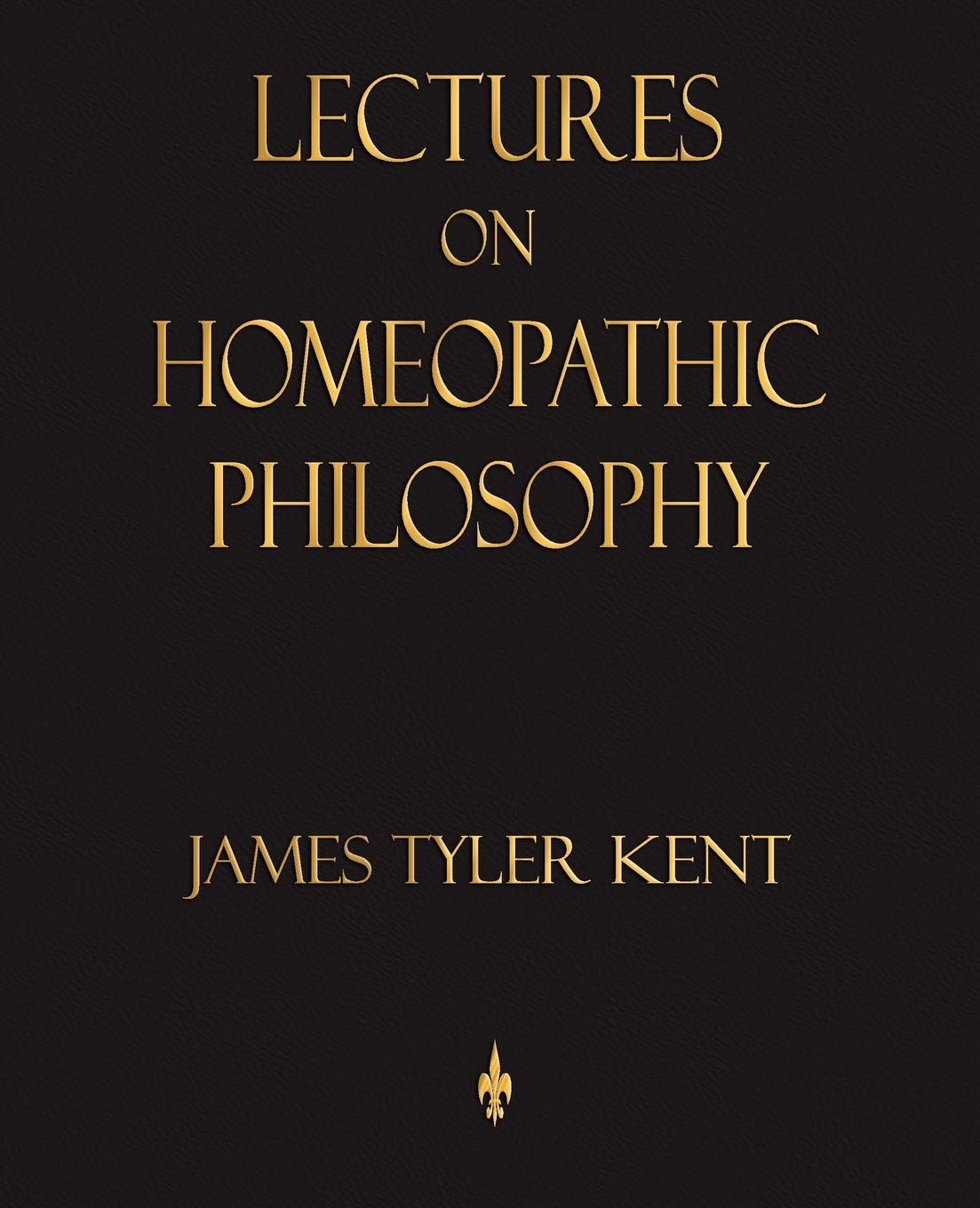 Lectures on homoeopathic philosophy