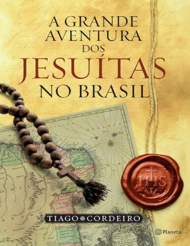 A grande aventura dos jesuitas