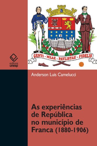 As experiências de República no município de Franca (1880-1906)