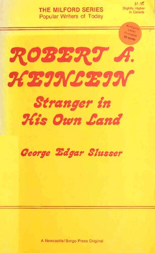 Robert A. Heinlein: A Stranger in His Own Land