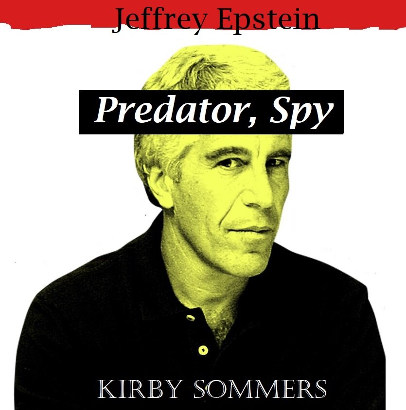 Jeffrey Epstein Predator Spy