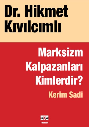 Marksizm Kalpazanları Kimlerdir?