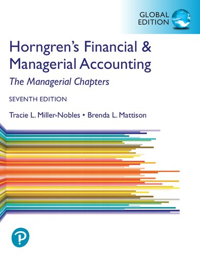 Horngren's financial & managerial accounting. The managerial chapters.